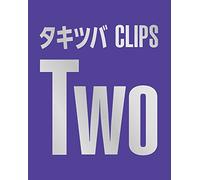 Tackey & Tsubasa - Takitsuba Clips Two (BD+DVD) [Japan LTD BD] AVXD-92224