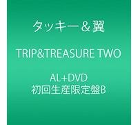 Tackey & Tsubasa - Trip & Treasure Two (Type B) (CD+DVD) [Japan LTD CD] AVCD-93341