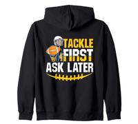 Tackle First Ask Later Football Player Power Zip Hoodie