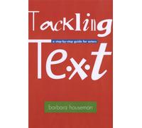 Tackling Text [and subtext] : A Step-by-Step Guide for Actors