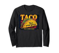 Taco Emergency Call 9 Juan Juan Savage Taco Lover's Ultimate Long Sleeve T-Shirt