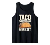 Taco Expectations were Set Funny Taco Lovers Tank Top