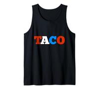 TACO- Funny Political Acronym for Chickening Out Tank Top