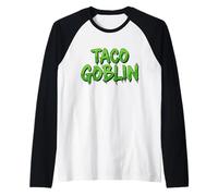 Taco Goblin Traditional Mexican Cuisine Best Tacos Shell Raglan Baseball Tee