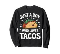 Taco Just A Boy Who Loves Tacos Sweatshirt