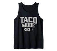 Taco Mode On | Funny Mexican Foodie Festival Costume Tank Top