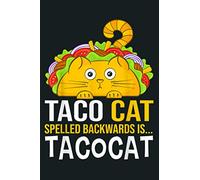 Tacocat Funny Cute Taco Cat Spelled Backward Birthday Gift: Notebook Planner - 6x9 inch Daily Planner Journal, To Do List Notebook, Daily Organizer, 114 Pages