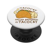 TACOCAT SPELLED BACKWARDS IS: TACOCAT Funny Cat Design PopSockets Adhesive PopGrip