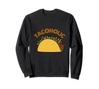 TACOHOLIC Funny Taco Lover Cinco De Mayo Mexican FOOD Tacos Sweatshirt