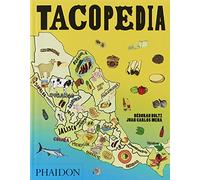 Tacopedia: The Taco Encyclopedia