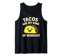 Tacos Are My Kind Of Workout Funny Mexican Food Humor Tank Top
