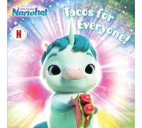 Tacos for Everyone! (DreamWorks Not Quite Narwhal)