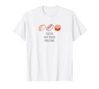 Tacos Hot Dogs Poutine Stadium Food USA Canada Mexico Snack T-Shirt