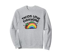 Tacos Love Everyone Rainbow Pride Cute LGBTQ Foodie Sweatshirt