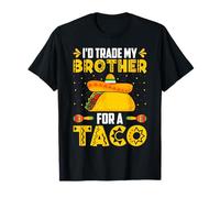 Tacos Lover - I'd Trade My Brother for a Taco Cinco De Mayo T-Shirt