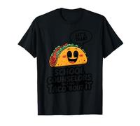 Tacos School Counseling Mexican Guidance School Counselor T-Shirt