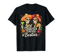 Tacos Tequila and Besties Mexican Sugar Skull Cinco De Mayo T-Shirt