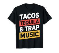 Tacos Tequila Techno House Music Trap Music T-Shirt