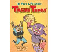 Tacos Today: El Toro & Friends: A Graphic Novel (World of ¡vamos!)