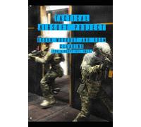 Tactical Airsoft Project - Urban Workout and Room Clearing (TACTICAL AIRSOFT PROJECT - Esercizi pratici)