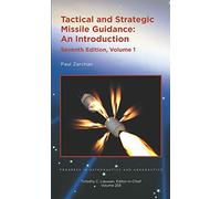 Tactical and Strategic Missile Guidance: Volumes 1 & 2 Set (Progress in Astronautics and Aeronautics)