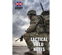 Tactical Field Notes:: British Army