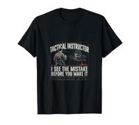 Tactical Instructor See the Mistake First T-Shirt