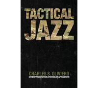 Tactical Jazz (Essential Guides to War and Warfare)