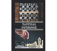 Tactical notebook chess games: book of strategy scoring grids for part of failure to complete / blank pages