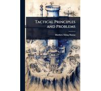 Tactical Principles and Problems