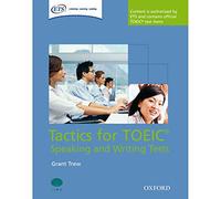 Tactics for TOEIC® Speaking and Writing Tests: Pack: Tactics-focused preparation for the TOEIC® Speaking and Writing Tests