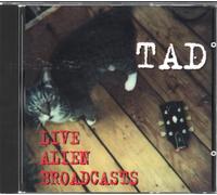 Tad - Live Alien Broadcasts