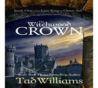 Tad Williams The Witchwood Crown Paperback Book Tad Williams Multicolor