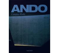 Tadao Ando: ANDO, COMPLETE WORKS-TRILINGUE