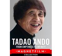 Tadao Ando - From Emptiness to Infinity