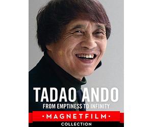 Tadao Ando - From Emptiness to Infinity