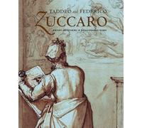 Taddeo and Federico Zuccaro: Artist-brothers in Renaissance Rome (J Paul Getty Museum Publications) (BIBLIOTHECA PAEDIATRICA REF KARGER)