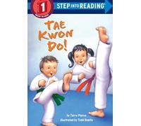 Tae Kwon Do! (Step Into Reading - Level 1 - Quality)