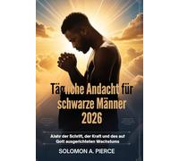 Tägliche Andacht für schwarze Männer 2026: AJahr der Schrift, der Kraft und des auf Gott ausgerichteten Wachstums
