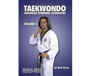 TAEKWONDO ADVANCED SPARRING TECHNIQUES D: v. 5