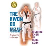 Taekwondo Black Belt Poomsae: Original Koryo and Koryo