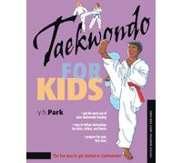 Taekwondo for Kids (Tuttle Martial Arts for Kids)