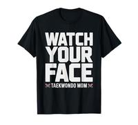 Taekwondo Mom Who Can Do Roundhouse Kick Herself T-Shirt