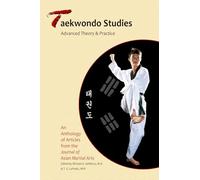 Taekwondo Studies: Advanced Theory & Practice