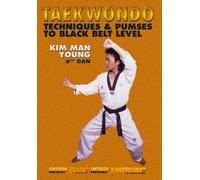 Taekwondo: Techniques and Pumses to Black Belt Level