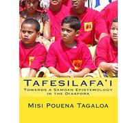 Tafesilafa'i: Towards a Samoan Epistemology in the Diaspora