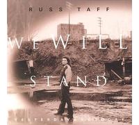Taff, Russ - We Will Stand Yesterday & Toda