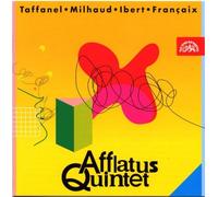Taffanel/Milhaud/Ibert/Francaix - French Wind Quintets (Afflatus Quintet)