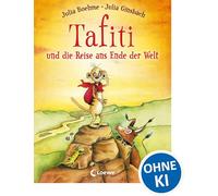 Tafiti und die Reise ans Ende der Welt