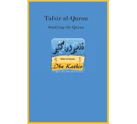 Tafsir al-Quran: Studying the Quran